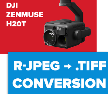 How to convert H20T R-JPEG images to TIFF